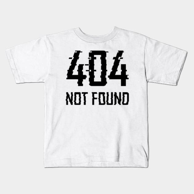 error 404 Kids T-Shirt by Yurii